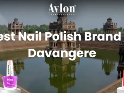 Best Nail Polish Brand in Davangere