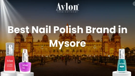 Best Nail Polish Brand in Mysore
