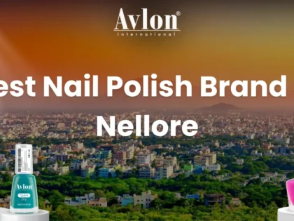 Best Nail Polish Brand in Nellore