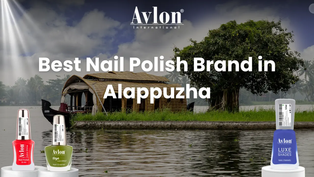 Best Nail Polish Brand in Alappuzha
