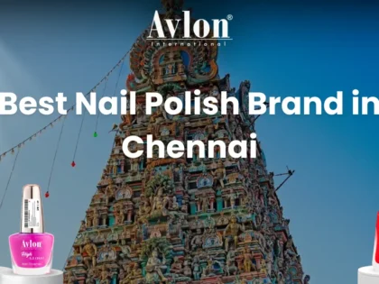 Best Nail Polish Brand in Chennai