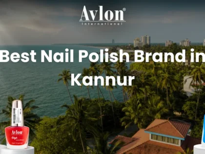 Best Nail Polish Brand in Kannur