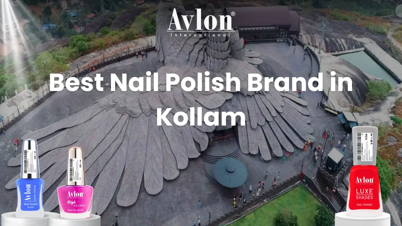Best Nail Polish Brand in Kollam