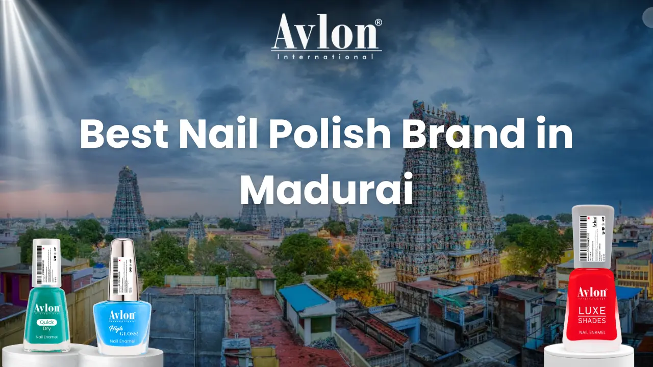 Best Nail Polish Brand in Madurai