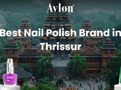 Best Nail Polish Brand in Thrissur