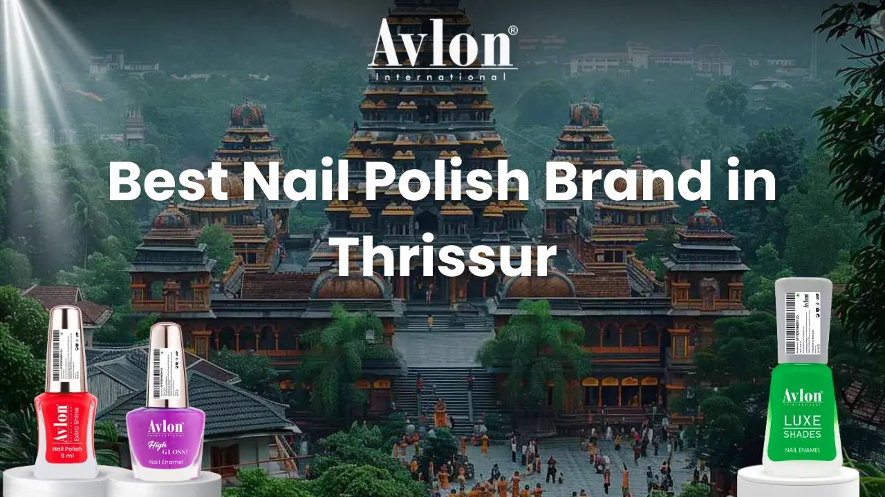 Best Nail Polish Brand in Thrissur