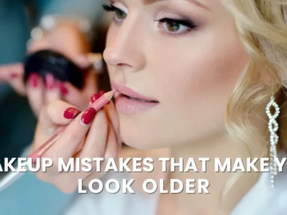 Makeup Mistakes That Make You Look Older