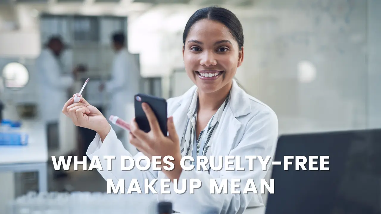 What Does Cruelty-Free Makeup Mean