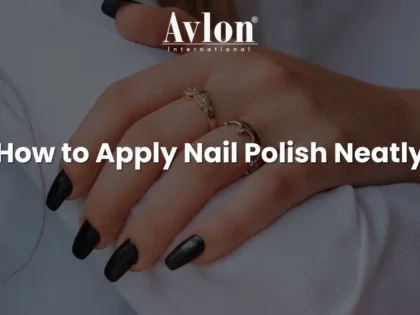 How to Apply Nail Polish Neatly