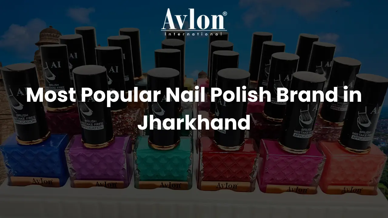Most Popular Nail Polish Brand in Jharkhand