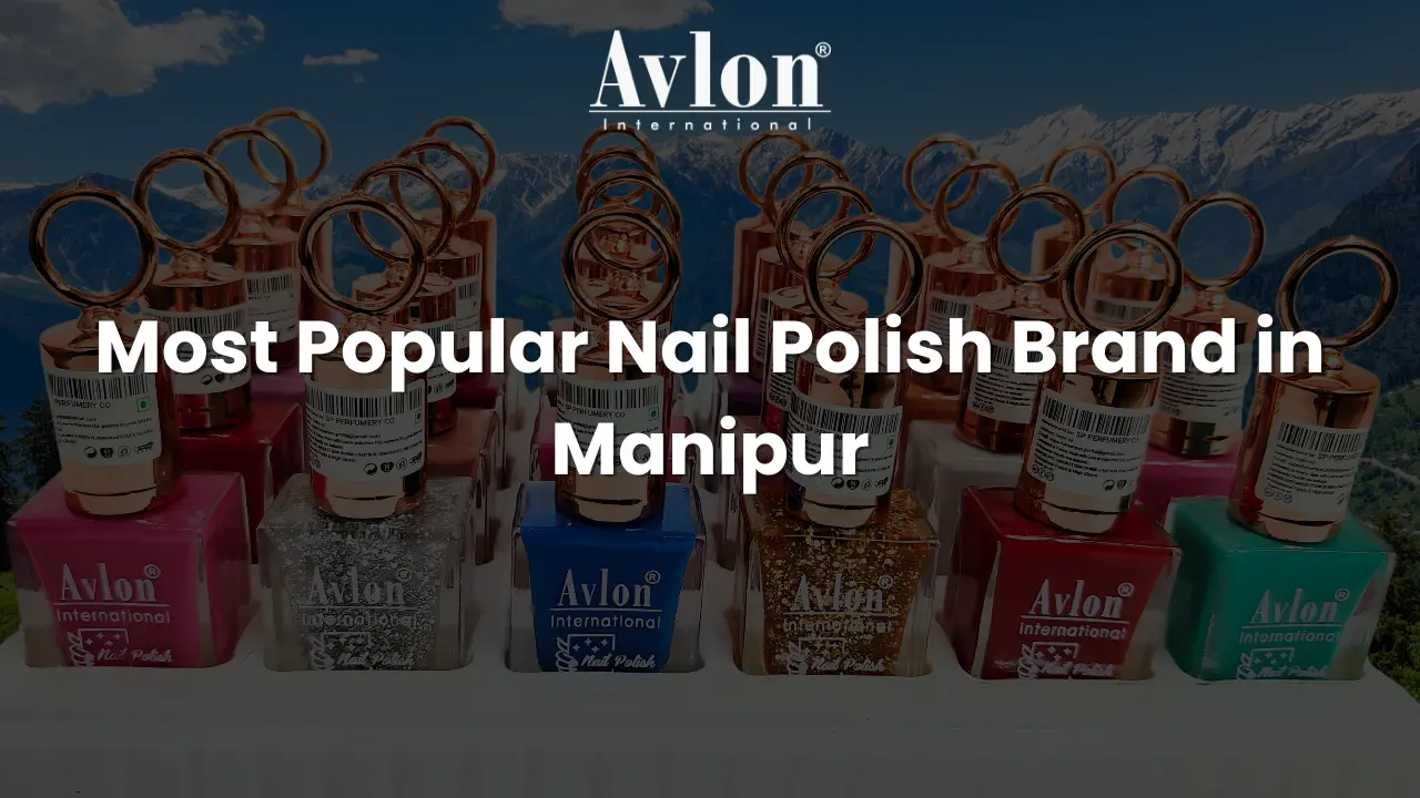 Most Popular Nail Polish Brand in Manipur
