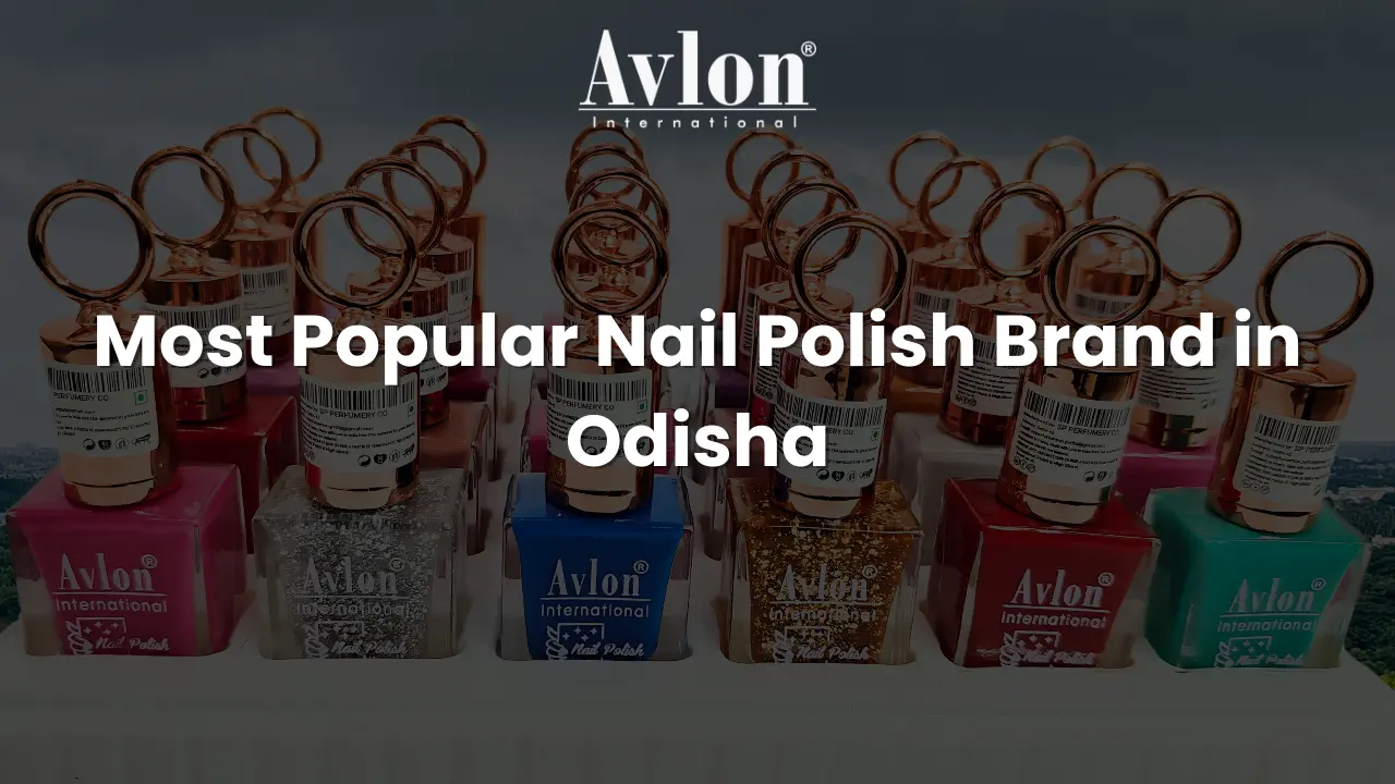 Most Popular Nail Polish Brand in Odisha
