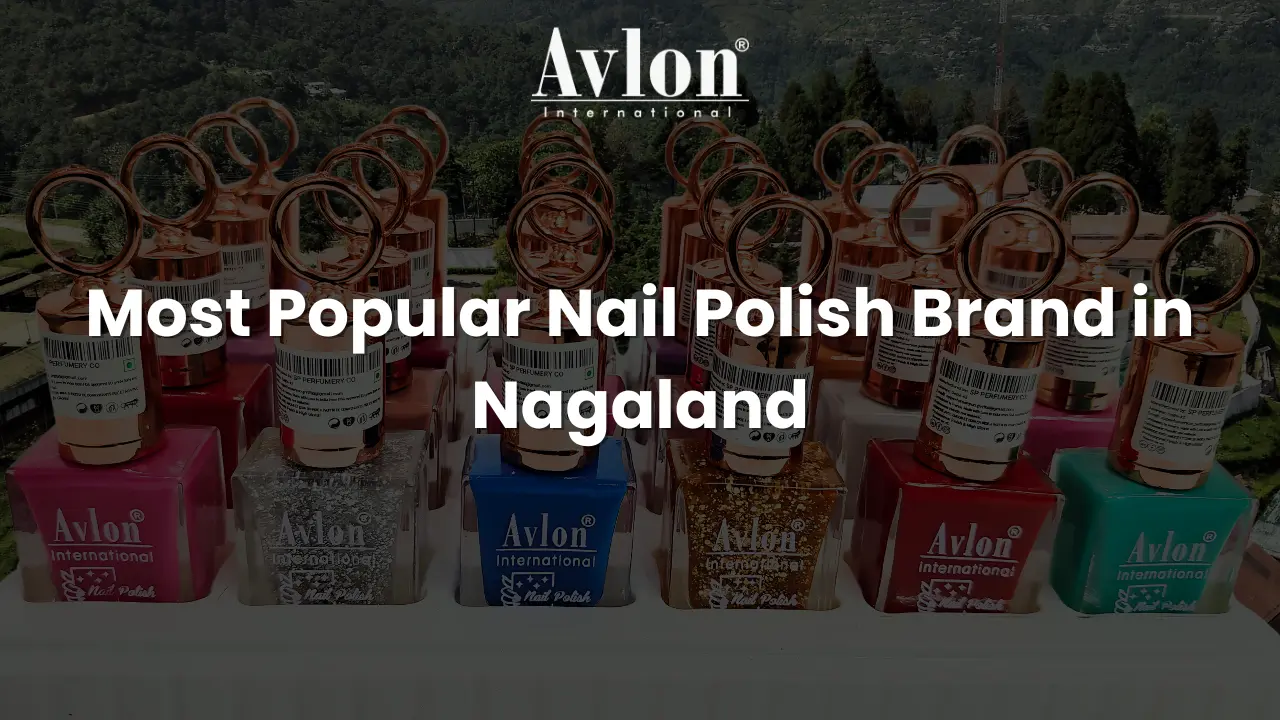 Most Popular Nail Polish Brand in Nagaland